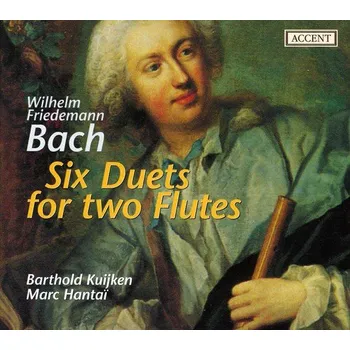 Zahraniční hudba Wilhelm Friedemann Bach: Six Duets for two Flutes - Barthold Kuijken [CD]
