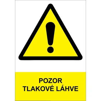 Značení Pozor tlakové láhve - A4 - plastová