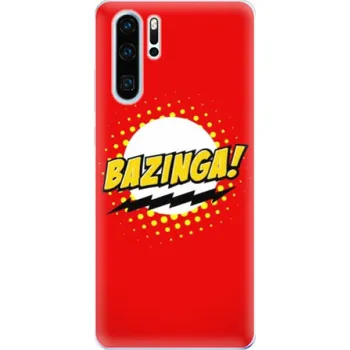 Pouzdro na mobilní telefon Silikonové pouzdro iSaprio - Huawei P30 Pro - Bazinga 01 (Odolný silikonový kryt, obal, pouzdro iSaprio - Huawei P30 Pro - Bazinga 01 - skvělá ochrana a pružnost, stylový UV potisk, lehkost, tiskne se v České republice)