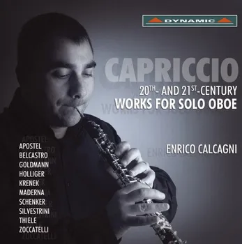 Zahraniční hudba Capriccio: 20th and 21th Century Works for Solo Oboe - Enrico Calcagni [CD]