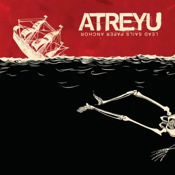 Zahraniční hudba Lead Sails Paper Anchor - Atreyu [LP]