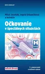 Očkovanie v špeciálnych situáciách -…