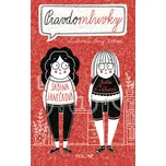 Pravdomluvky - Sabina Janečková, Julie Lišková (2018, brožovaná)