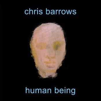 Zahraniční hudba Chris Barrows - Human Being (CD, AUDIO83)