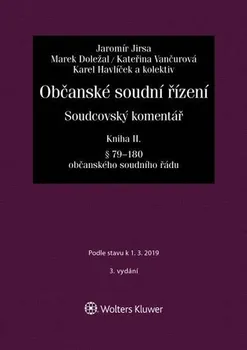 Občanské soudní řízení: Soudcovský komentář II - Jaromír Jirsa a kol. (2019, pevná)