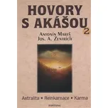 Hovory s Akášou 2: Astralita,…