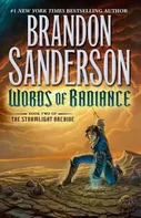 Words of Radiance: Book Two of the Stormlight Archive - Brandon Sanderson [EN] (2017, brožovaná)