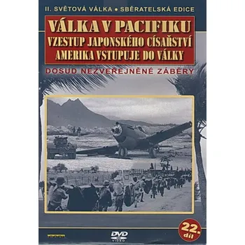 DVD film Válka v Pacifiku díl 22 - Vzestup Japonského císařství - DVD