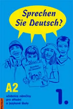 Německý jazyk Sprechen Sie Deutsch? 1. A2 - Doris Dusilová a kol. (2013)
