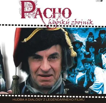 Filmová hudba Pacho, hybský zbojník - Various [CD]