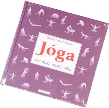 Jóga pro duši, mysli a tělo