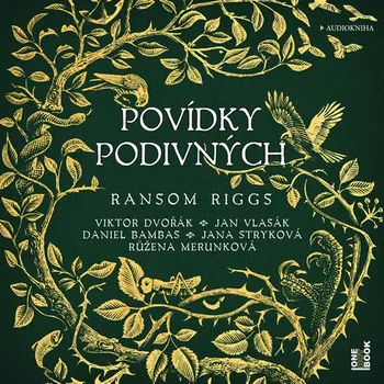 Sirotčinec slečny Peregrinové: Povídky podivných - Ransom Riggs (čte Helena Dvořáková) [CDmp3]