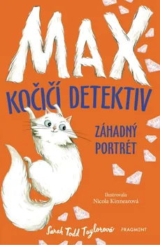 Max kočičí detektiv: Záhadný portrét - Sarah Todd Taylor (2019, brožovaná)