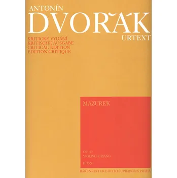 Hudebniny DVOŘÁK: Mazurek op.49 (urtext) / housle a klavír