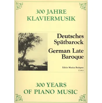 300 Years of Piano Music: GERMAN LATE BAROQUE / klavír