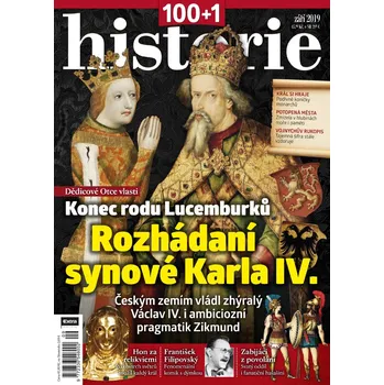 Časopis 100+1 historie 9/2019 - Rozhádaní synové Karla IV.