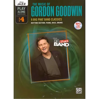 Alfred Jazz Play Along 4 - The Music of Gordon Goodwin + CD / doprovod - party rytmické sekce (piano/bass/drums)