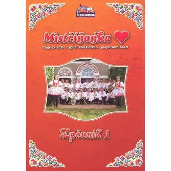 Mistříňanka - Zpěvník - zpěv