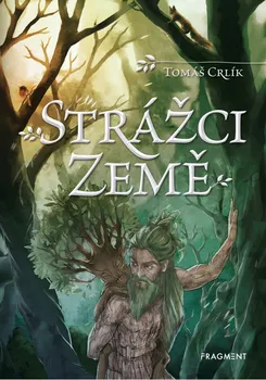 Strážci Země - Tomáš Crlík (2019, pevná)