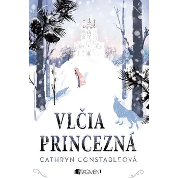 Kniha Vlčia princezná - Cathryn Constable (E-Kniha)