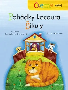 Pohádka Čteme sami: Pohádky kocoura Šikuly - Jitka Saniová (2019, pevná)