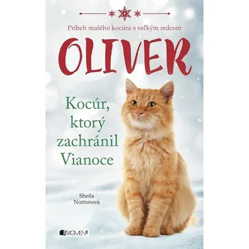 Kniha Oliver - kocúr, ktorý zachránil Vianoce - Sheila Norton (E-Kniha)