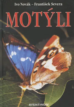 Chovatelství Motýli - Ivo Novák, František Severa (2005, pevná)