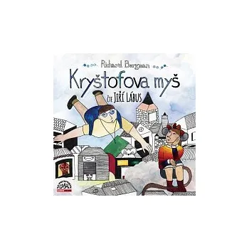 Hudba Jiří Lábus – Bergman: Kryštofova myš CD - DOPRAVA ZDARMA od 2 000 Kč