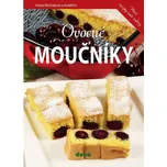 Ovocné moučníky - Hana Michalová (2019,…