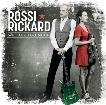 Zahraniční hudba We Talk Too Much - Francis Rossi & Hannah Rickard [CD]