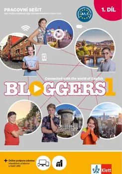 Anglický jazyk Bloggers 1: Pracovní sešit - Klett (2018, brožovaná)