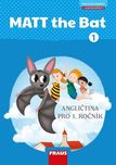 MATT the Bat: Učebnice - Miluška…