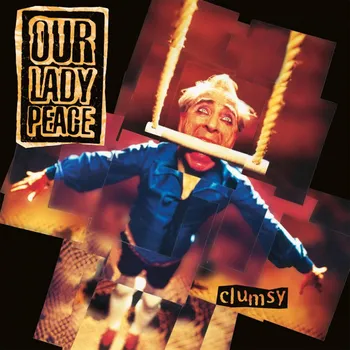 Zahraniční hudba Clumsy - Our Lady Peace [LP]