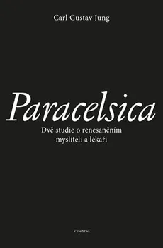 Paracelsica - Carl Gustav Jung (2019, vázaná)