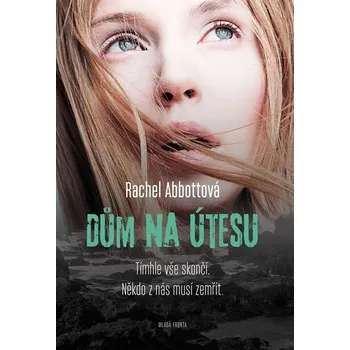 Dům na útesu - Rachel Abbottová (2019, pevná)