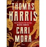 Cari Mora - Thomas Harris (2019, pevná)
