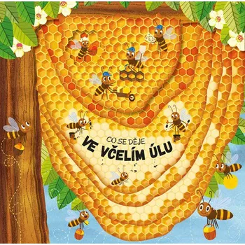 Co se děje ve včelím úlu - Petra…