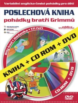 Anglický jazyk Pohádky bratří Grimmů: Poslechová kniha - Edicca (2007) + [CD + DVD]