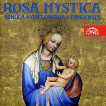 Česká hudba Rosa Mystica - Schola Gregoriana Pragensis [CD]