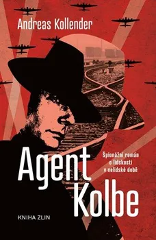 Agent Kolbe - Andreas Kollender (2019, vázaná)