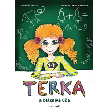 Kniha Terka a bláznivá úča - Oldřiška Ciprová, Lenka Němcová (E-Kniha)