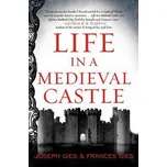 Life in a Medieval Castle - Joseph…