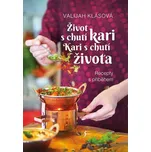Život s chutí kari: Kari s chutí života…