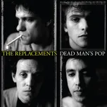 Dead Man's Pop - The Replacements [4CD…