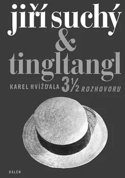 Jiří Suchý & tingltangl: 3 1/2 rozhovoru - Karel Hvížďala (2019, pevná)