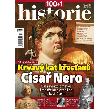 Časopis 100+1 historie 10/2019 - Krvavý kat křesťanů císař Nero