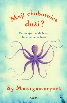 Příroda Mají chobotnice duši? - Sy Montgomeryová (2019)