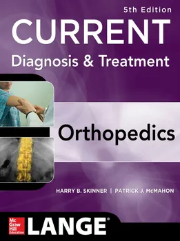 Current: Diagnosis & Treatment in Orthopedics - Harry B. Skinner, Patrick J. McMahon [EN] (2013, brožovaná, 5th Edition)