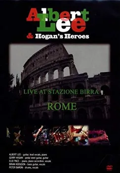 Zahraniční hudba Live at Stazione Birra, Rome - Albert Lee and Hogan's Heroes [DVD]