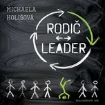 Rodič leader - Michaela Holišová (2019, brožovaná)